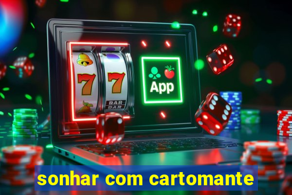 sonhar com cartomante